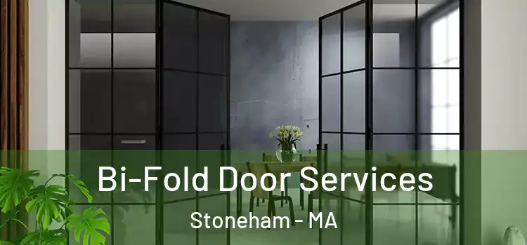 Bi-Fold Door Services Stoneham - MA