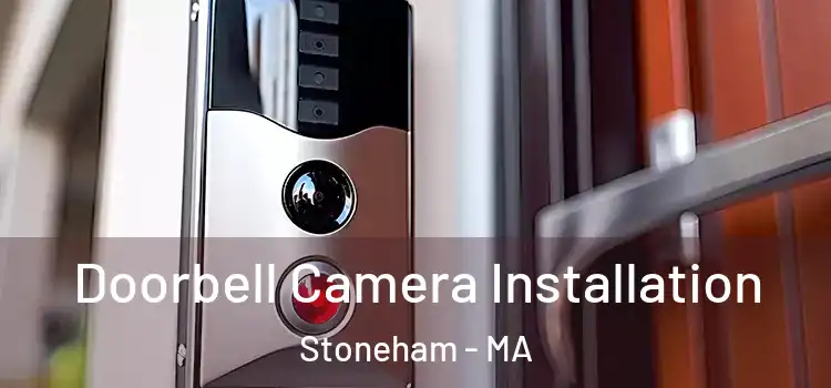  Doorbell Camera Installation Stoneham - MA