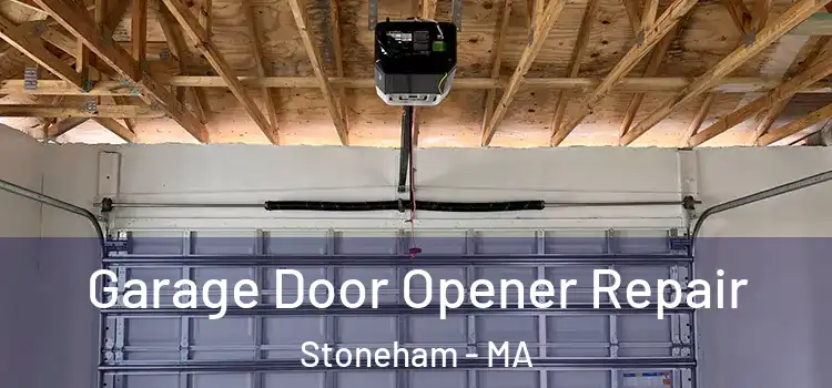  Garage Door Opener Repair Stoneham - MA