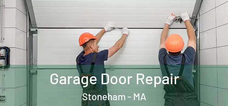  Garage Door Repair Stoneham - MA