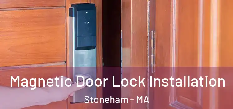  Magnetic Door Lock Installation Stoneham - MA