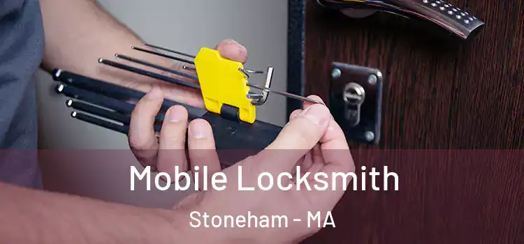 Mobile Locksmith Stoneham - MA
