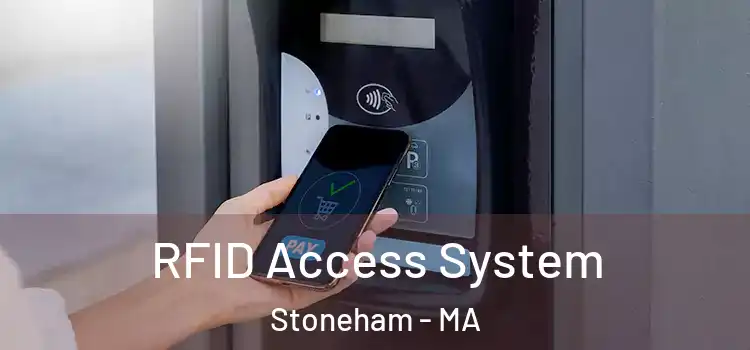 RFID Access System Stoneham - MA