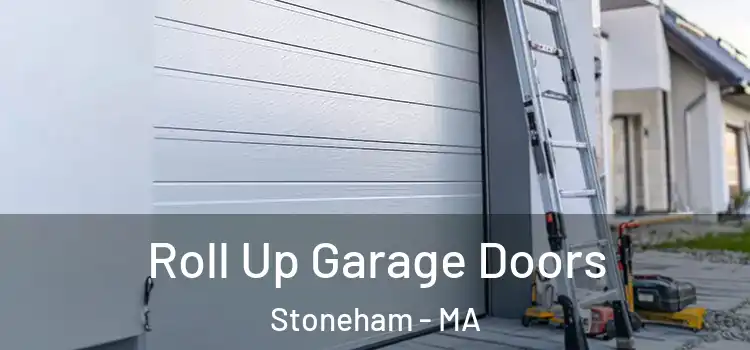  Roll Up Garage Doors Stoneham - MA